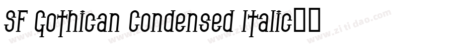 SF Gothican Condensed Italic字体转换